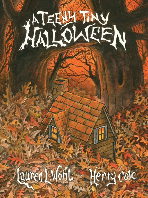 Title details for A Teeny Tiny Halloween by Lauren L. Wohl - Available